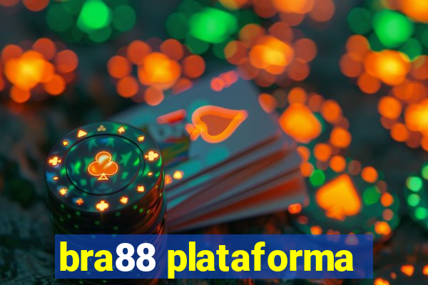 bra88 plataforma